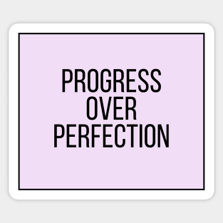 Progress Over Perfection - Motivational and Inspiring Work Quotes Sticker